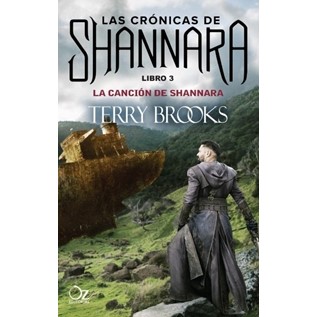 LAS CRONICAS DE SHANNARA - LIBRO 03: LA CANCION DE SHANNARA