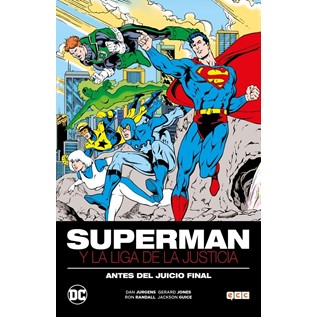 SUPERMAN Y LA LIGA DE LA JUSTICIA: ANTES DEL JUICIO FINAL