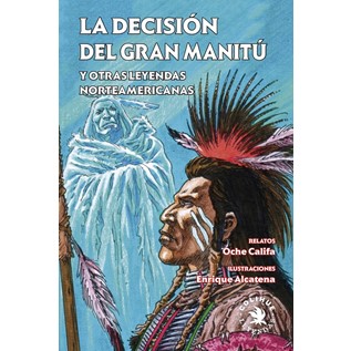 LA DECISIÓN DEL GRAN MANITU