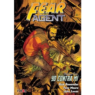 FEAR AGENT 05: YO CONTRA MI