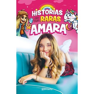 HISTORIAS (NO TAN) RARAS DE AMARA