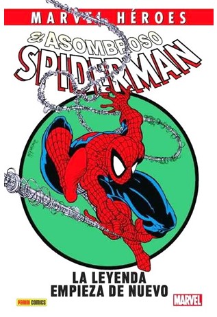 MARVEL HEROES EL ASOMBROSO SPIDERMAN (HC) LA LEYENDA EMPIEZA DE NUEVO