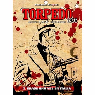 TORPEDO 1936 - 02 ERASE UNA VEZ EN ITALIA