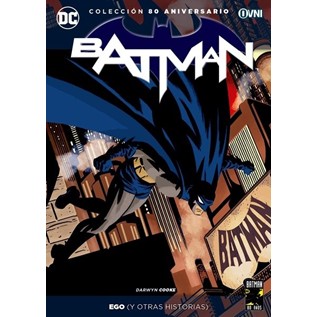 COLECCION BATMAN 80 ANIVERSARIO 04: EGO (Y OTRAS HISTORIAS)