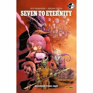 SEVEN TO ETERNITY 03: ASCENDER PARA CAER