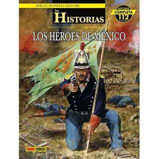 LAS HISTORIAS 07: LOS HEROES DE MEXICO