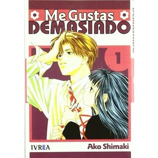 ME GUSTAS DEMASIADO 01 (COMIC)