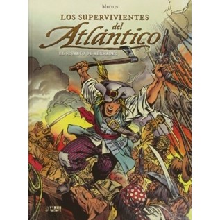 LOS SUPERVIVIENTES DEL ATLANTICO 01: EL SECRETO DE KERMADEC