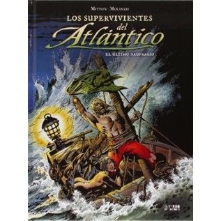 LOS SUPERVIVIENTES DEL ATLANTICO 03: EL ULTIMO NAUFRAGIO