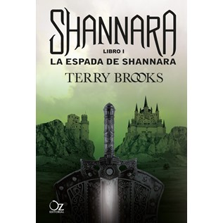 LAS CRONICAS DE SHANNARA - LIBRO 01: LA ESPADA DE SHANNARA