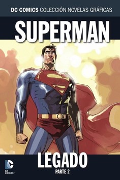 DC COMICS COLEC NOVELAS GRAFICAS 55: SUPERMAN LEGADO PARTE 02