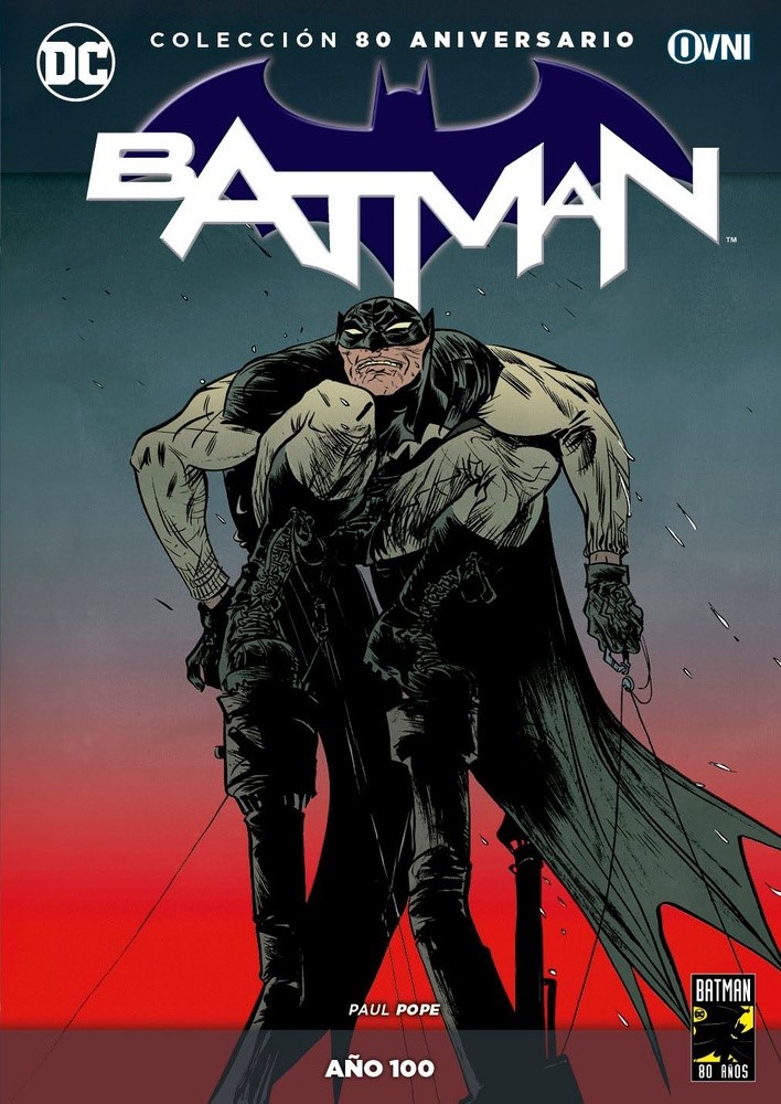 COLECCION BATMAN 80 ANIVERSARIO 18: AÑO 100 - OVNI PRESS DC - La Revisteria  Comics