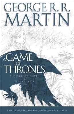A GAME OF THRONES THE GRAPHIC NOVEL VOLUME THREE (ENGLISH)