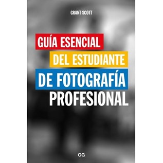 GUIA ESENCIAL DEL ESTUDIANTE DE FOTOGRAFIA