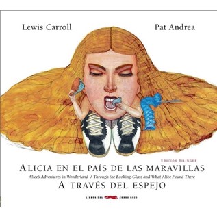 ALICIA EN EL PAIS DE LAS MARAVILLAS (ED. ILUSTRADA)