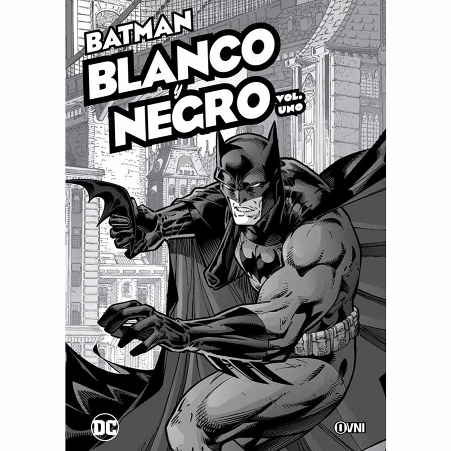 BATMAN BLANCO Y NEGRO VOL 01 - OVNI PRESS DC - La Revisteria Comics