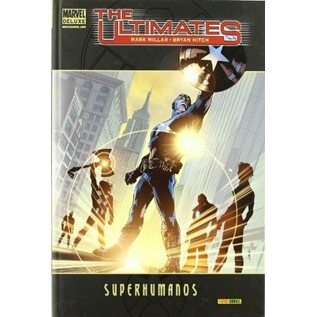 THE ULTIMATES 01. SUPERHUMANOS  (MARVEL DELUXE)