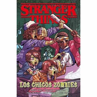 STRANGER THINGS COMIC (YA) VOL 01: LOS CHICOS ZOMBIES