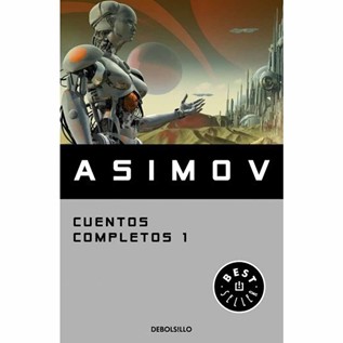 ASIMOV CUENTOS COMPLETOS 01 (DEBOLS!LLO)