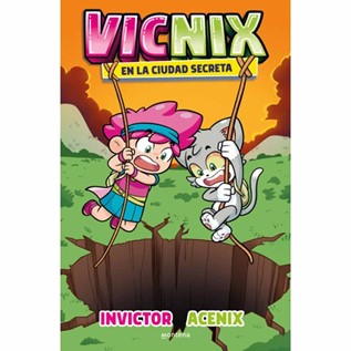 VICNIX 02 EN LA CIUDAD SECRETA