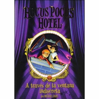 HOCUS POCUS HOTEL 01 A TRAVES DE LA VENTANA INDISCRETA