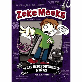 ZEKE MEEKS VS LAS INSOPORTABLES NIÑAS