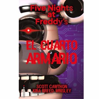 FIVE NIGHTS AT FREDDY'S 03 EL CUARTO ARMARIO