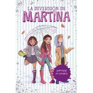 LA DIVERSION DE MARTINA 02 AVENTURAS EN LONDRES