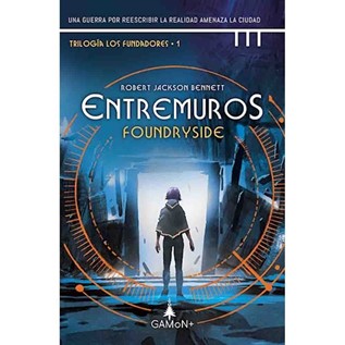 ENTREMUROS (LOS FUNDADORES 01)
