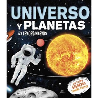EL UNIVERSO Y PLANETAS EXTRAORDINARIOS