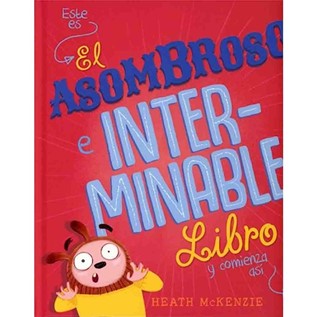 EL ASOMBROSO E INTERMINABLE LIBRO