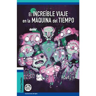 EL INCREIBLE VIAJE EN LA MAQUINA DEL TIEMPO