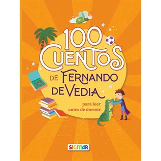 100 CUENTOS DE FERNANDO DE VEDIA