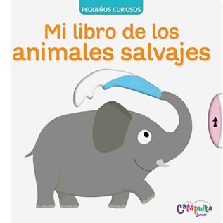 MI LIBRO DE LOS ANIMALES SALVAJES (PEQUEÑOS CURIOSOS)