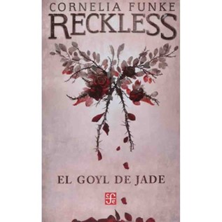 RECKLESS EL GOYL DE JADE (MUNDO DEL ESPEJO 01)