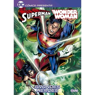 DC COMICS PRESENTA SUPERMAN WONDER WOMAN GRANDES HEROES