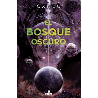 EL BOSQUE OSCURO (TRILOGIA DE LOS TRES CUERPOS 02