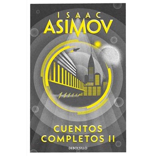 ASIMOV CUENTOS COMPLETOS 02 (DEBOLS!LLO)