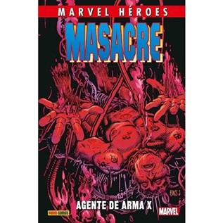 MARVEL HEROES MASACRE (HC) 04 AGENTE DE ARMA X
