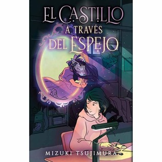 EL CASTILLO A TRAVES DEL ESPEJO
