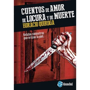 CUENTOS DE AMOR DE LOCURA Y DE MUERTE (GUADAL)