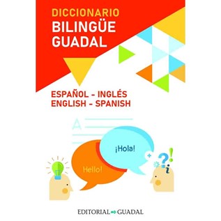 DICCIONARIO BILINGUE GUADAL ESPAÑOL INGLES ENGLISH SPANISH