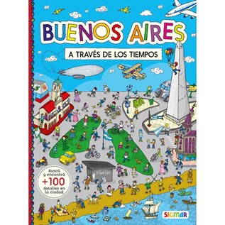 BUENOS AIRES A TRAVES DE LOS TIEMPOS (VEO VEO)