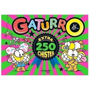 GATURRO EXTRA 250 CHISTES