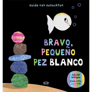 BRAVO PEQUEÑO PEZ BLANCO (BILINGUE ESPAÑOL INGLES)