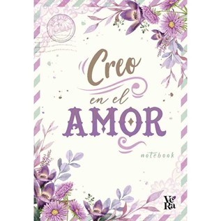 CREO EN EL AMOR (NOTEBOOK)