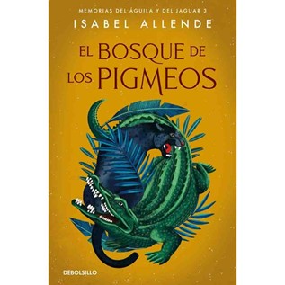 EL BOSQUE DE LOS PIGMEOS (BOLSILLO) MEMORIAS DEL AGUILA Y EL JAGUAR 03