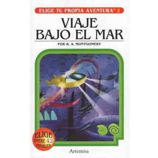 VIAJE BAJO EL MAR (ELIGE TU PROPIA AVENTURA 02)