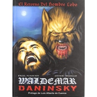 WALDEMAR DANINSKY - EL RETORNO DEL HOMBRE LOBO