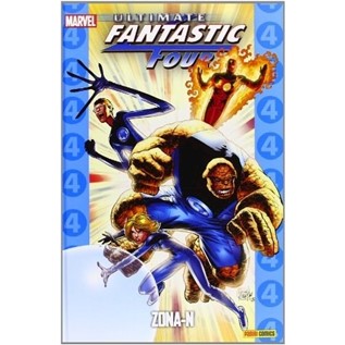 ULTIMATE FANTASTIC FOUR 03: ZONA-N (COLECCIONABLE ULTIMATE 21)